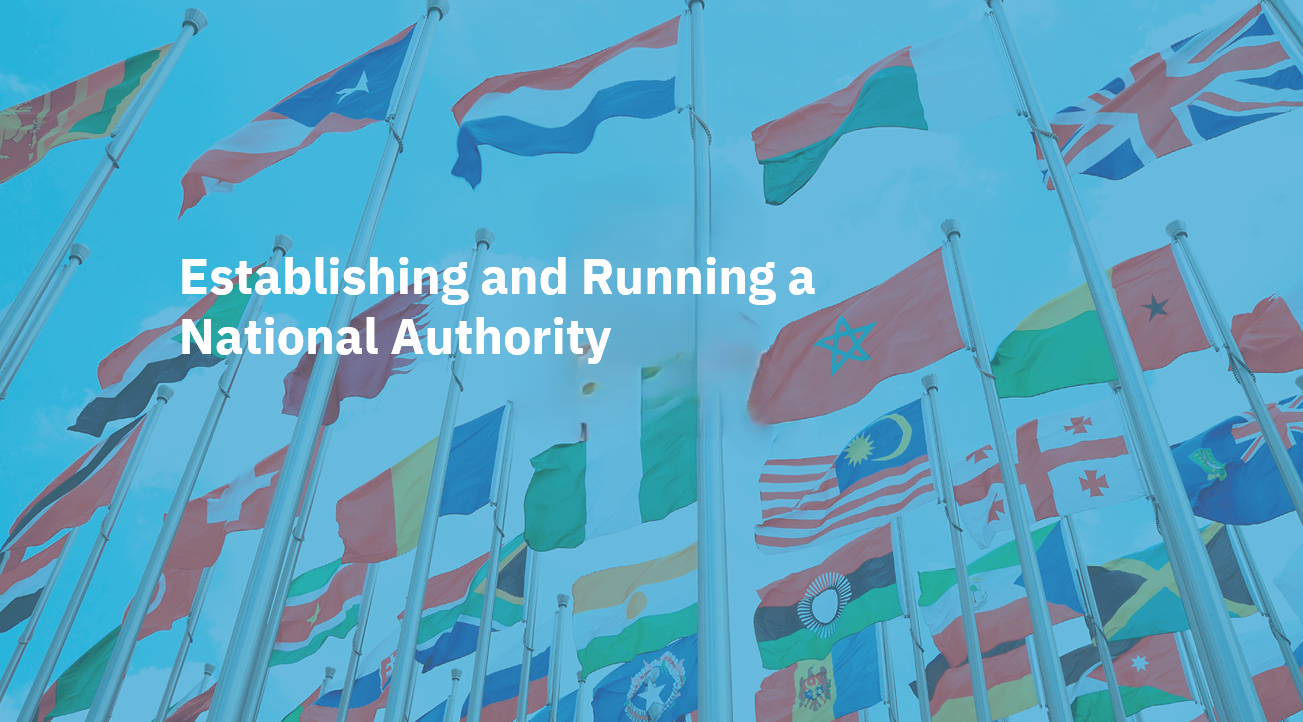 Establishing and Running a National Authority 