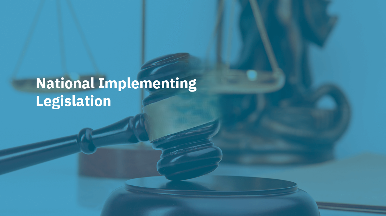 National Implementing Legislation 