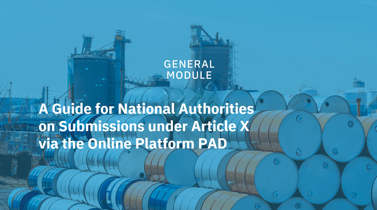 A Guide for National Authorities on Submissions under Article X via the Online Platform PAD 