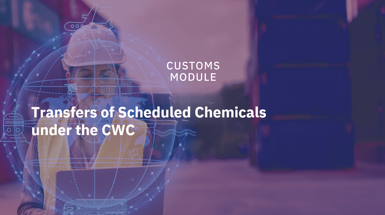 Transfers of Scheduled Chemicals under the CWC 